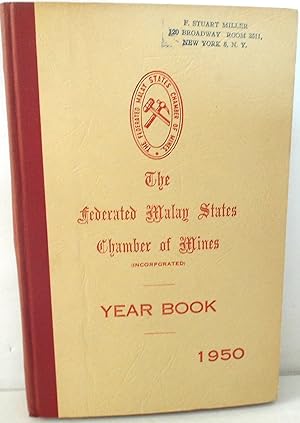 The Federated Malay States Chamber of Mines Year Book 1950