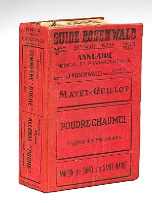 Guide Rosenwald. 43e année 1929-1930. Annuaire médical et pharmaceutique