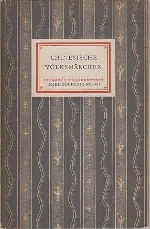 Chinesische Volksmärchen. Insel-Bücherei Nr. 484. Ausgewählt und übertragen von Wolfram Eberhard.