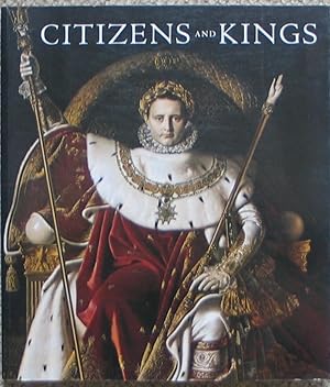 Citizens and Kings - Portraits in the Age of Revolution 1760-1830