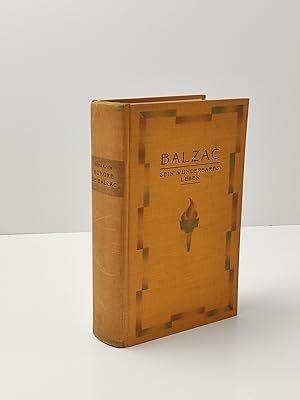 Balzac - Sein wunderbares Leben