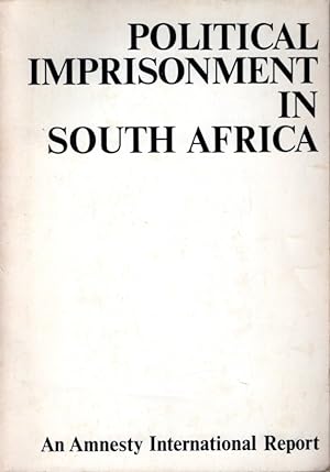 Political imprisonment in South Africa: An Amnesty International report