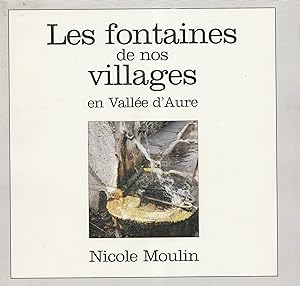 Les fontaines de nos villages en vallée d'Aure