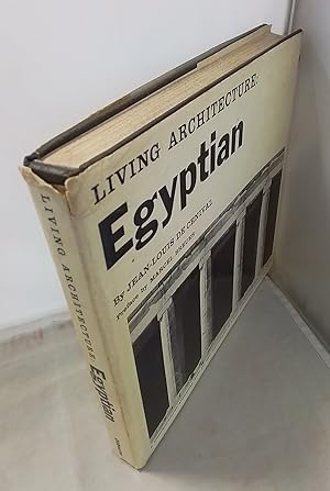 Living Architecture: Egyptian. Preface by Marcel Breuer.
