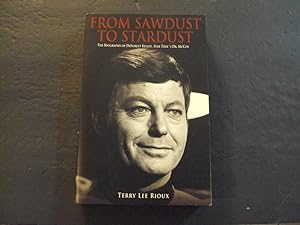 From Sawdust To Stardust sc Terry Lee Rioux 1st Print 1st ed 2/2005 Pocket Books