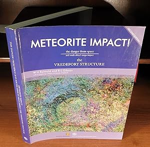 METEORITE IMPACT ! the danger from space and South Africa’s mega-impact THE VREDEFORT STRUCTURE (...