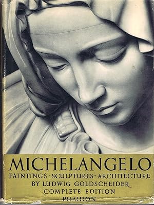 Michelangelo: Paintings, Sculptures, and Architecture