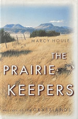 Prairie Keepers: Secrets Of The Grasslands
