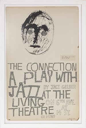 The Connection (Original poster from the 1959 play at the Living Theatre, designed by Inkweed Stu...