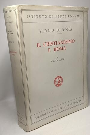 Il cristianesimo e Roma / Istituto di Studi Romani; Storia di Roma