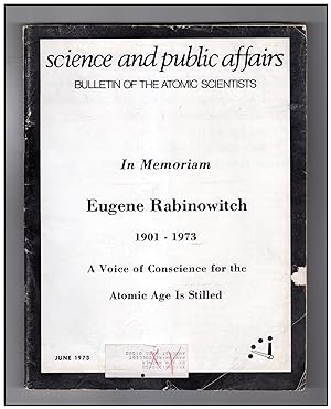 Bulletin of the Atomic Scientists. June, 1973. In Memoriam Eugene Rabinowitch; Salt Negotiations;...