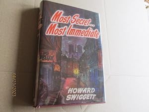 Most Secret Most Immediate Signed first edition in dustjacket