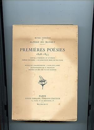 PREMIÈRES POÉSIES 1828 - 1833 CONTES D' ESPAGNE ET D' ITALIE . POÉSIES DIVERSES - UN SPECTACLE DA...