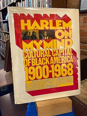 Harlem On My Mind - Cultural Capital Of Black America, 1900-1968