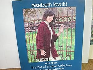 Elsebeth Lavold Designer's Choice Book Fifteen The Out Of The Blue Collection