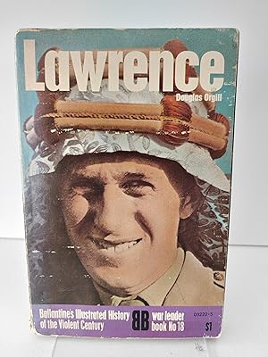 Lawrence (Ballantine's Illustrated History of the Violent Century, War Leader Book No. 1)