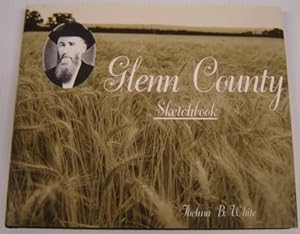 Glenn County Sketchbook; Signed