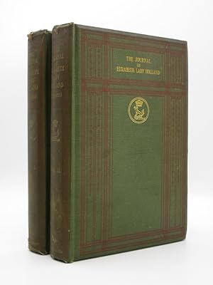 The Journal of Elizabeth Lady Holland (1791-1811): (Complete 2 volume set) [SIGNED]
