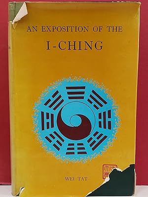 An Exposition of the I-Ching or Book of Changes