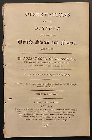 Observations on the dispute between the United States and France, addressed by Robert Goodloe Har...