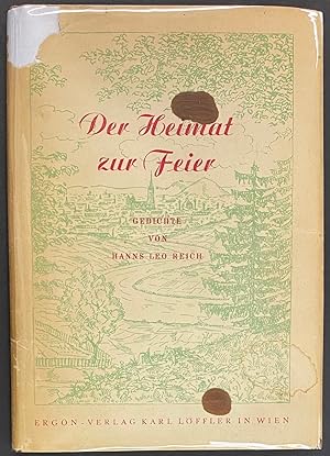 Der heimat zur feier: gedichte [inscribed and signed]