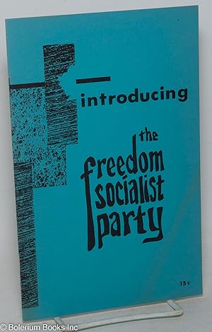 Introducing the Freedom Socialist Party