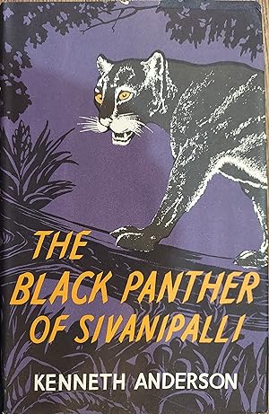 The Black Panther of Sivanipalli, and Other Adventures of the Indian Jungle