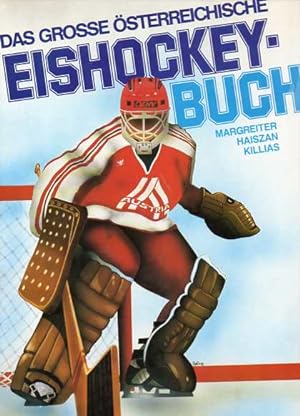Das grosse österreichische Eishockey-Buch.