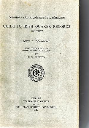 Guide to Irish Quaker Records 1654-1860.