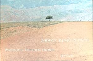 Abbas Kiarostami: Photographies, Photographs, Fotografie.