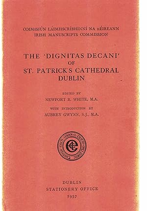 The Dignitas Decani' of St Patrick's Cathedral Dublin.