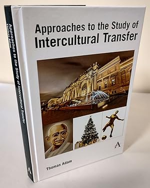 Approaches to the Study of Intercultural Transfer