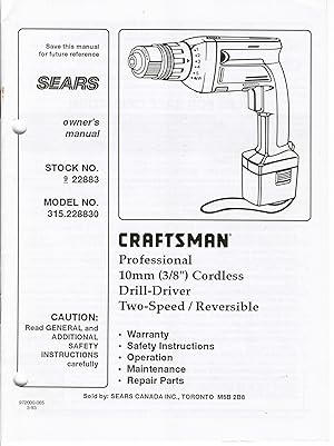 Sears Craftsman Professional 10mm (3/8") Cordless Drill-Driver Two-Speed-Reversible owner's manua...