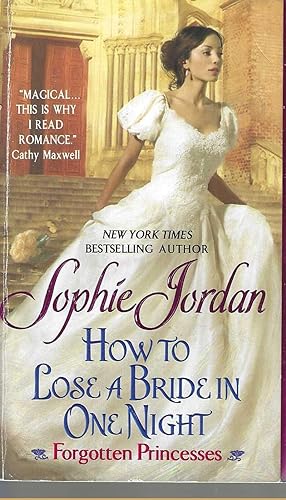 How to Lose a Bride in One Night: Forgotten Princesses (Forgotten Princesses, 3)