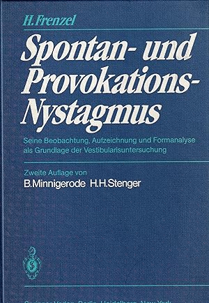Spontan-und Provokations - Nystagmus