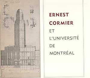 Ernest Cormier et l'Université de Montréal
