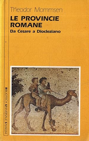 Le provincie romane da Cesare a Diocleziano
