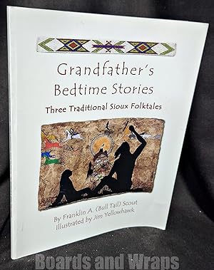Grandfather's Bedtime Stories Three Traditional Sioux Folktales