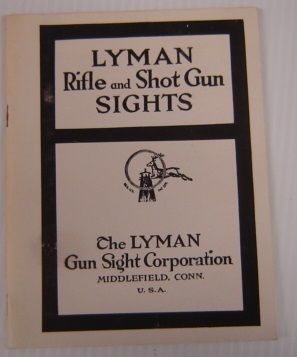 Lyman Rifle And Shot Gun Sights (Facsimile Reprint)