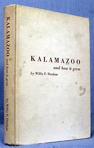 KALAMAZOO and how it grew