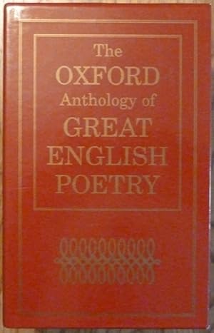 The Oxford Anthology of Great English Poetry (Vol I & II)