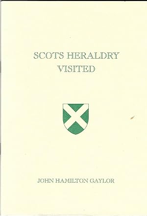 Scots Heraldry Visited