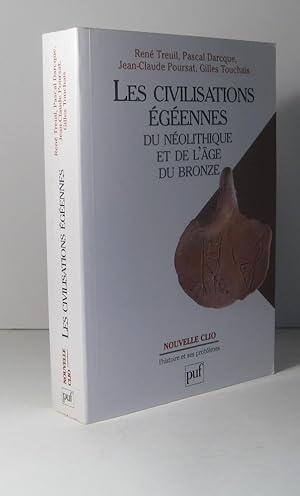 Les civilisations égéennes du néolithique et de l'âge de bronze