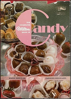 The Complete Wilton Book of Candy