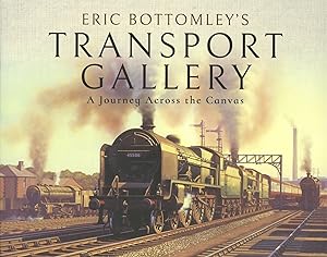Eric Bottomley's Transport Gallery: A Journey Across the Canvas