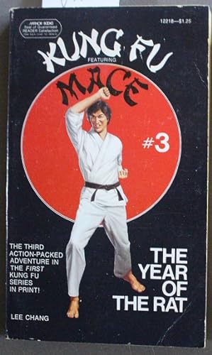 The YEAR of the RAT. ( Third Book Three /#3 in the KUNG FU Featuring MACE Series.)
