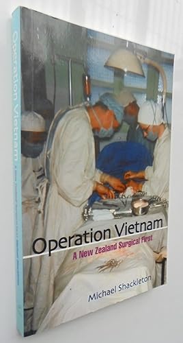 Operation Vietnam: A New Zealand Surgical First