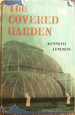 The Covered Garden