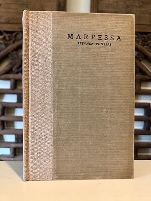 Marpessa; Together with a Foreword by James S. Johnson - Scarce Hardcover Binding