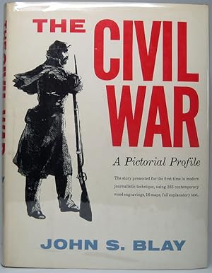 The Civil War: A Pictorial Profile